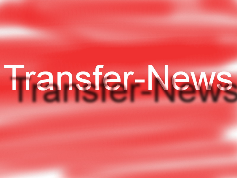 Transfer-News Saison 2024/25